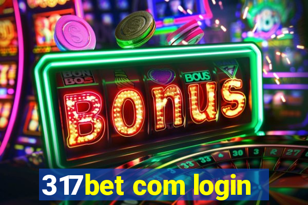 317bet com login